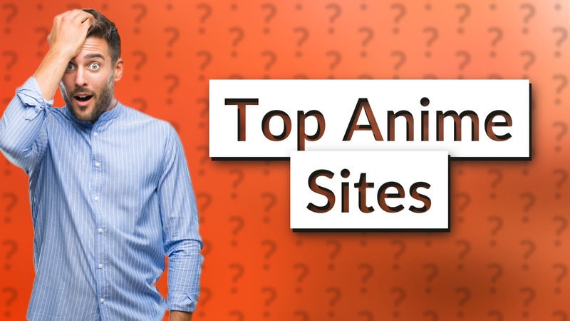 Top Anime Sites