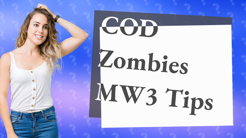 COD Zombies MW3 Tips