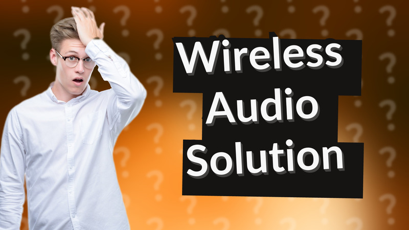 Wireless Audio Solution