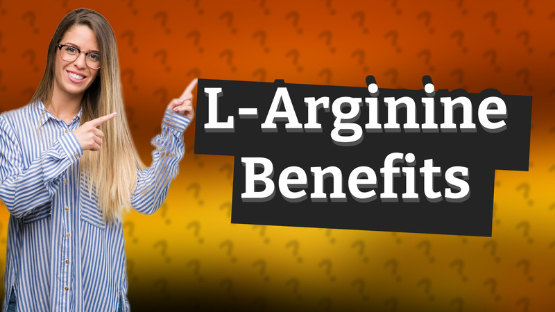 L-Arginine Benefits