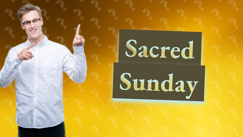 Sacred Sunday