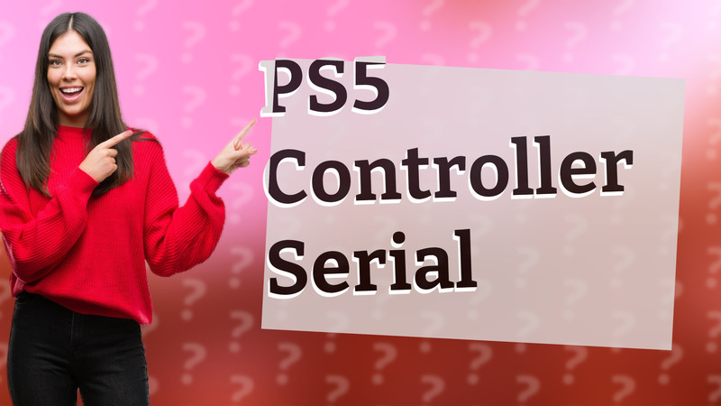 PS5 Controller Serial