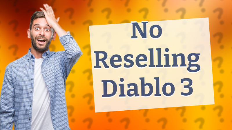No Reselling Diablo 3