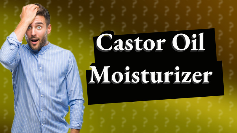 Castor Oil Moisturizer
