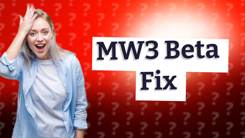 MW3 Beta Fix