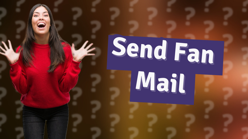 Send Fan Mail