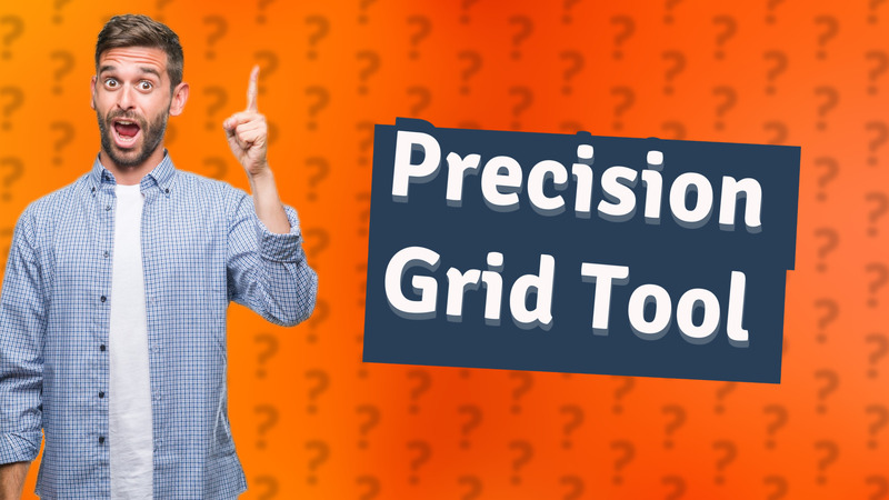 Precision Grid Tool