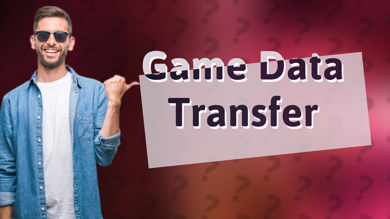 Game Data Transfer