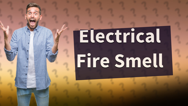 Electrical Fire Smell