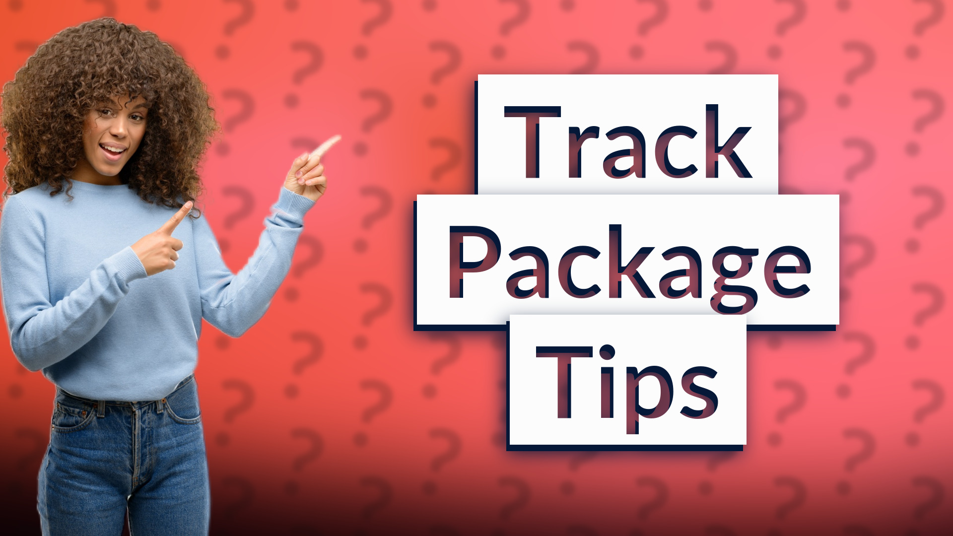 Track Package Tips