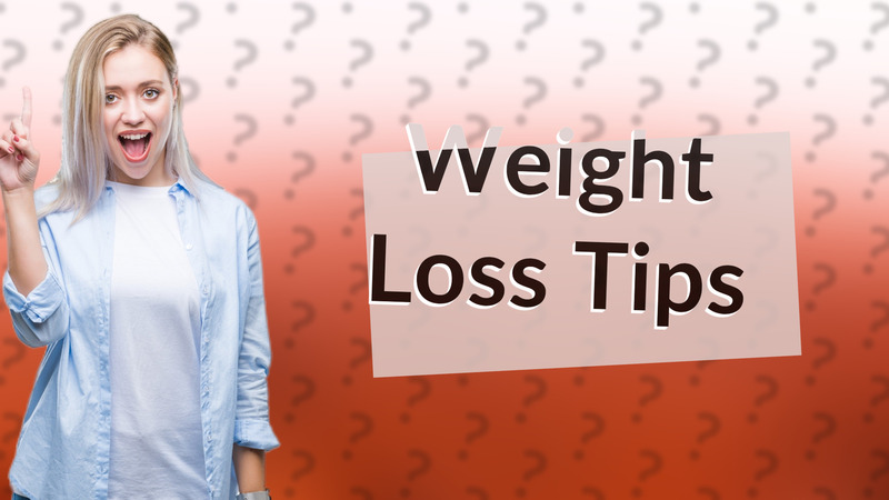 Weight Loss Tips