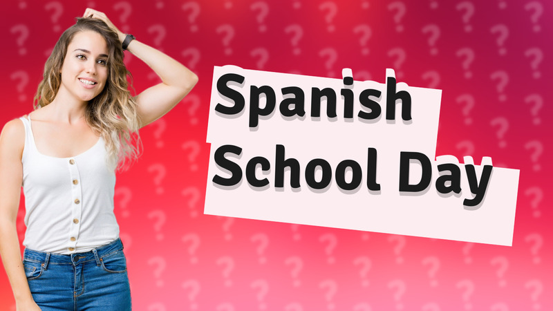 Spanish School Day
