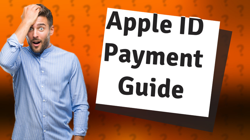Apple ID Payment Guide