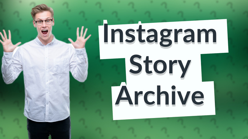 Instagram Story Archive