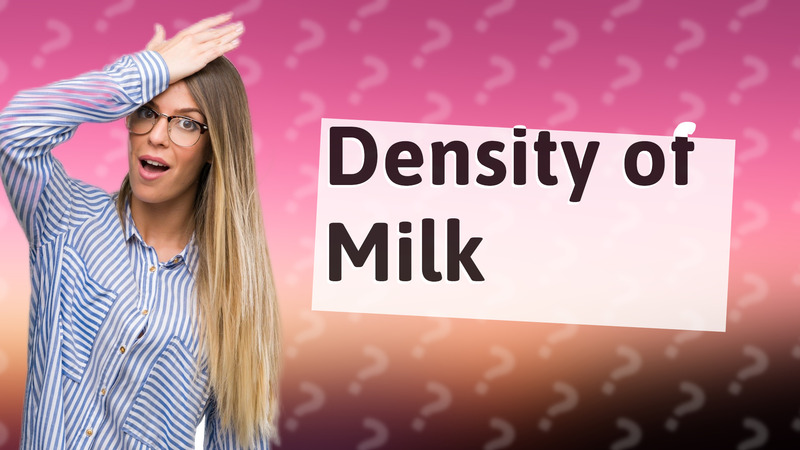 Density of Milk