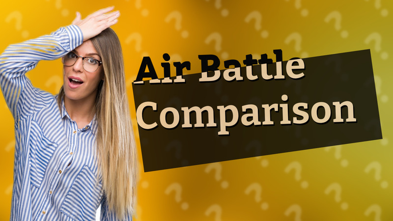 Air Battle Comparison