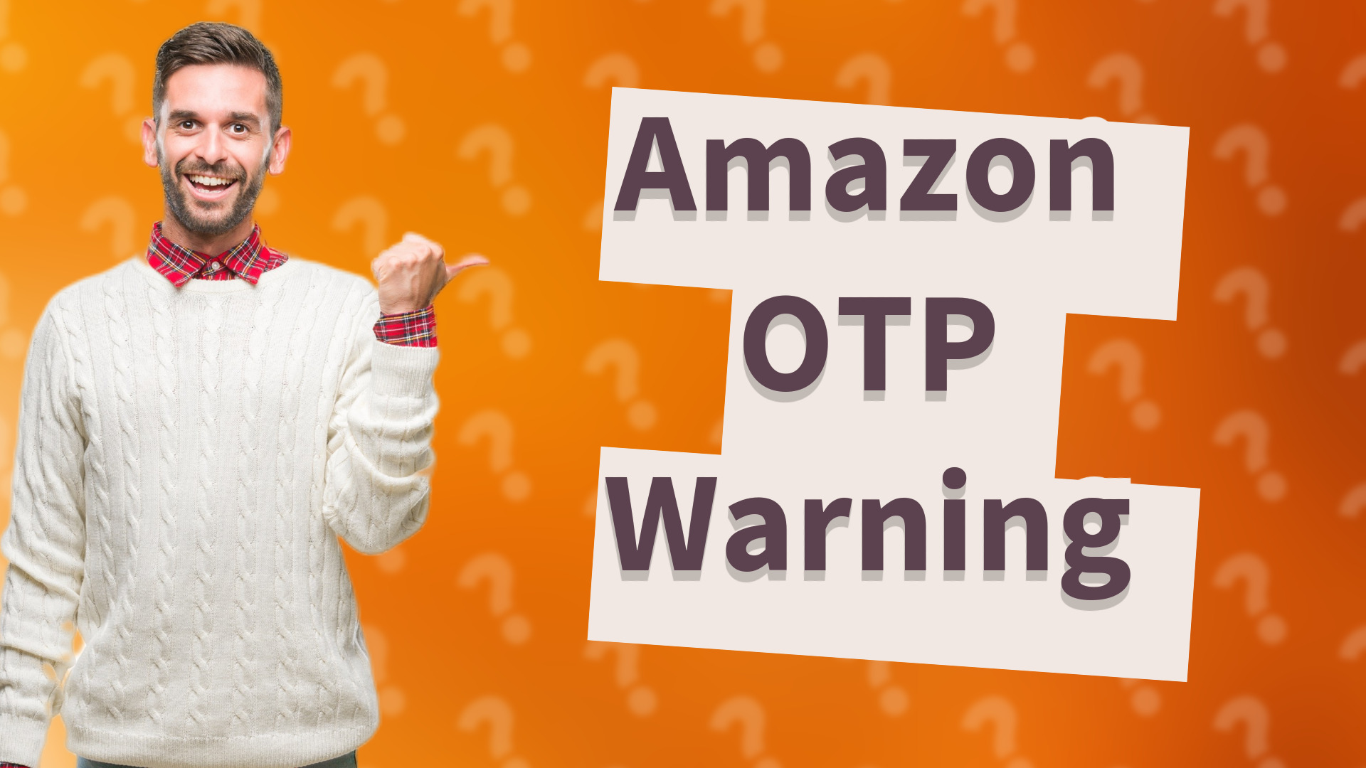 Amazon OTP Warning