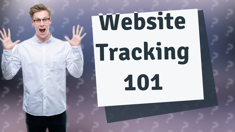 Website Tracking 101