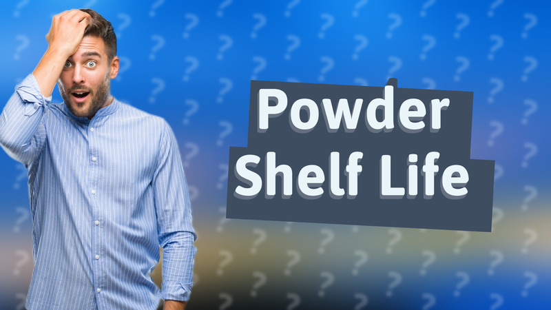 Powder Shelf Life