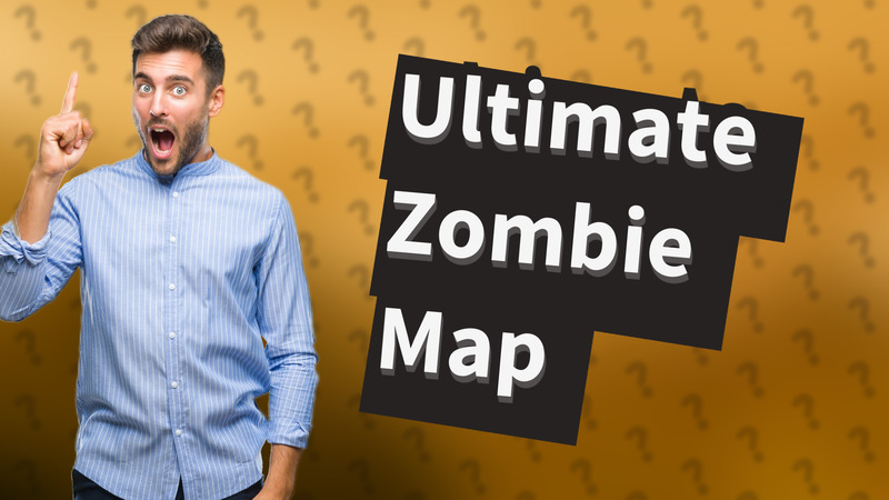 Ultimate Zombie Map