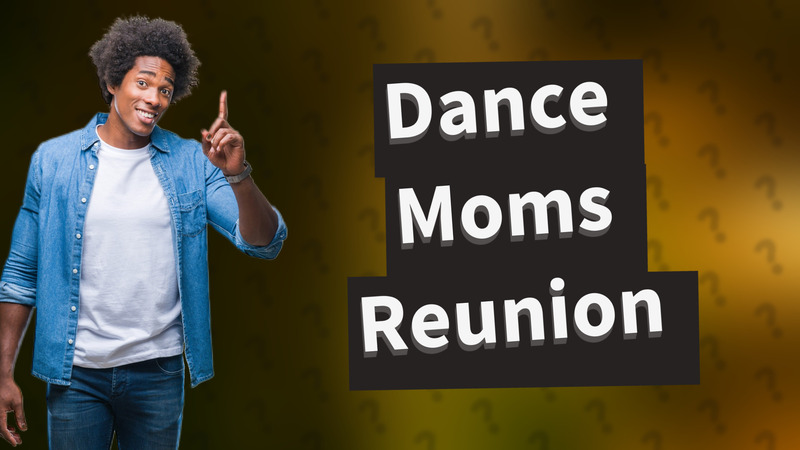 Dance Moms Reunion