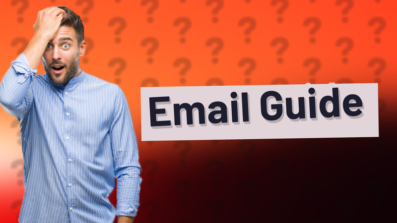 Email Guide