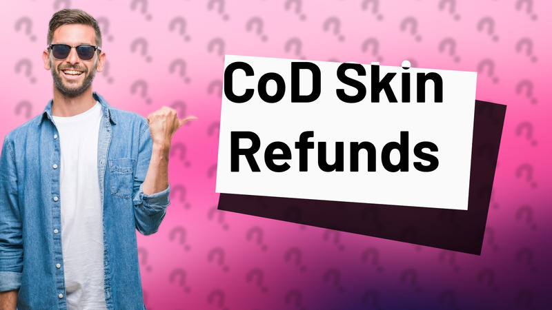 CoD Skin Refunds