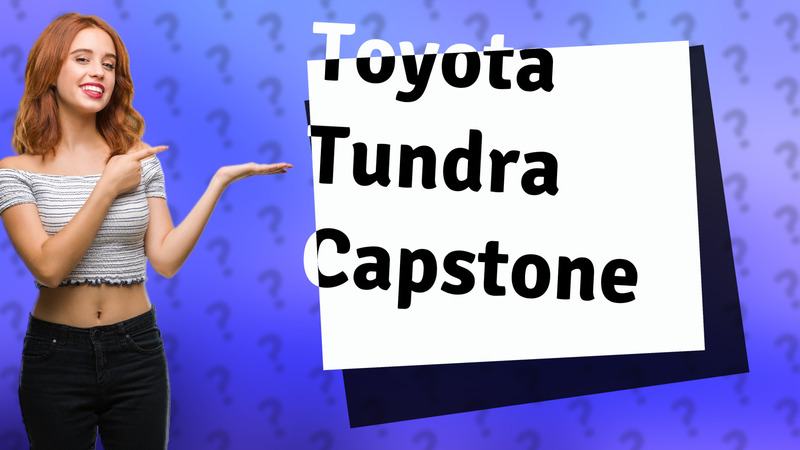 Toyota Tundra Capstone