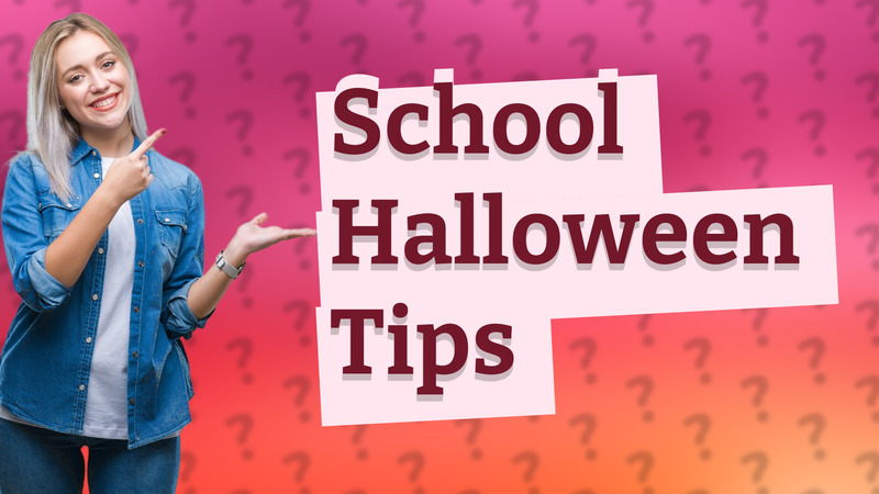 School Halloween Tips