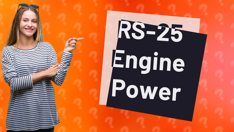 RS-25 Engine Power