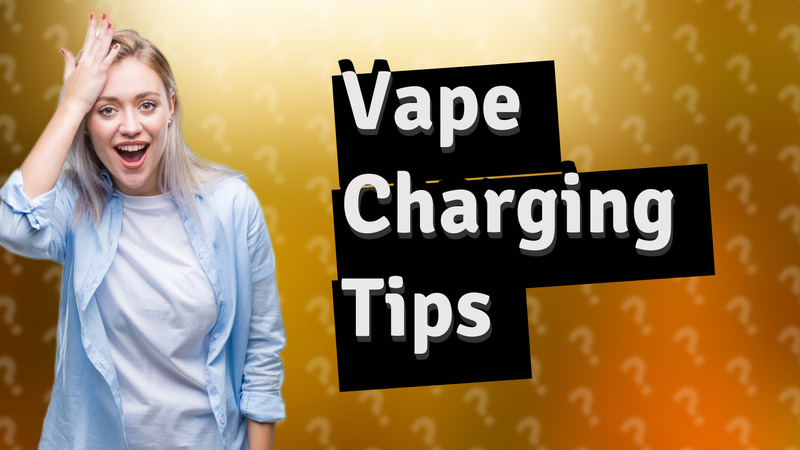 Vape Charging Tips