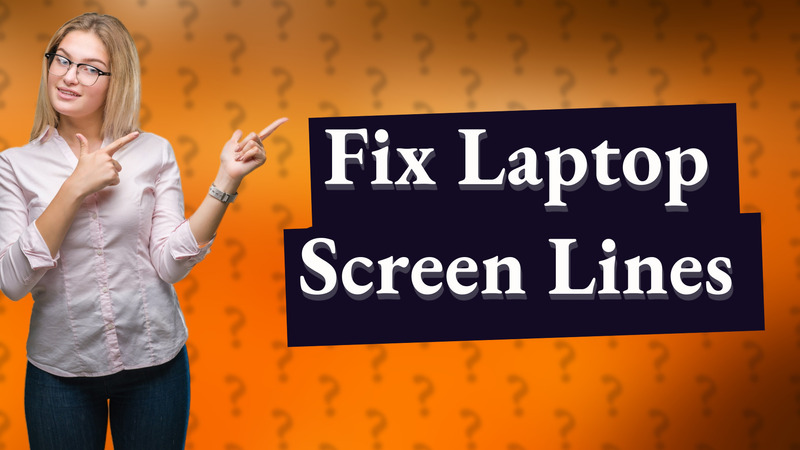 Fix Laptop Screen Lines