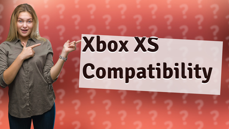 Xbox XS Compatibility