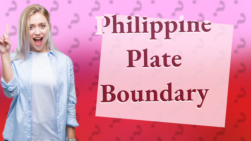 Philippine Plate Boundary