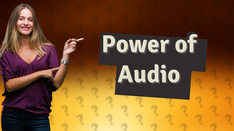 Power of Audio