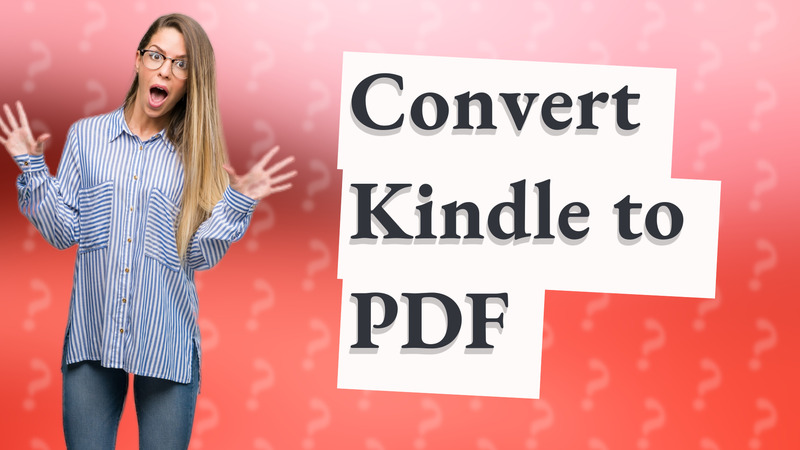 Convert Kindle to PDF