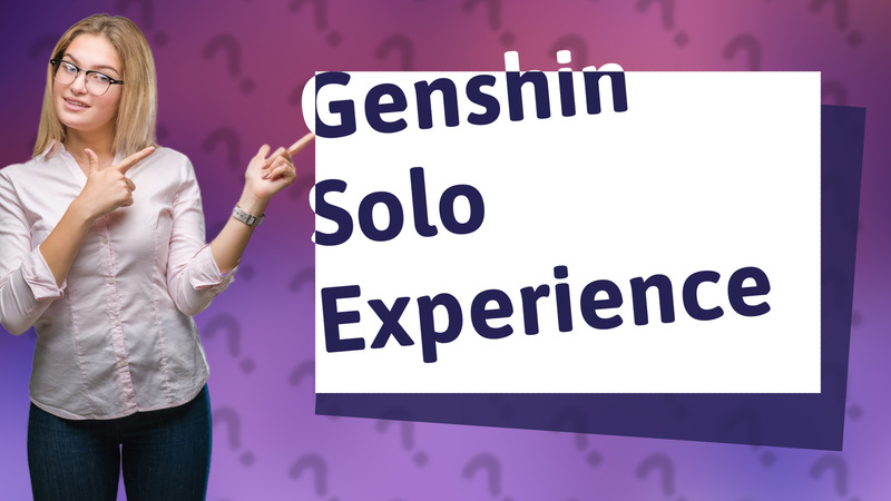 Genshin Solo Experience