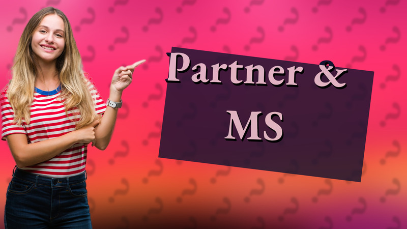 Partner & MS