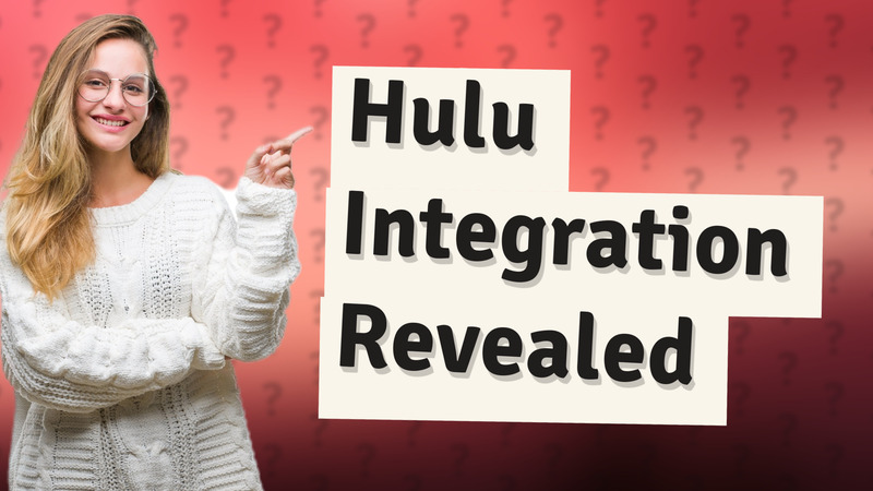 Hulu Integration Revealed