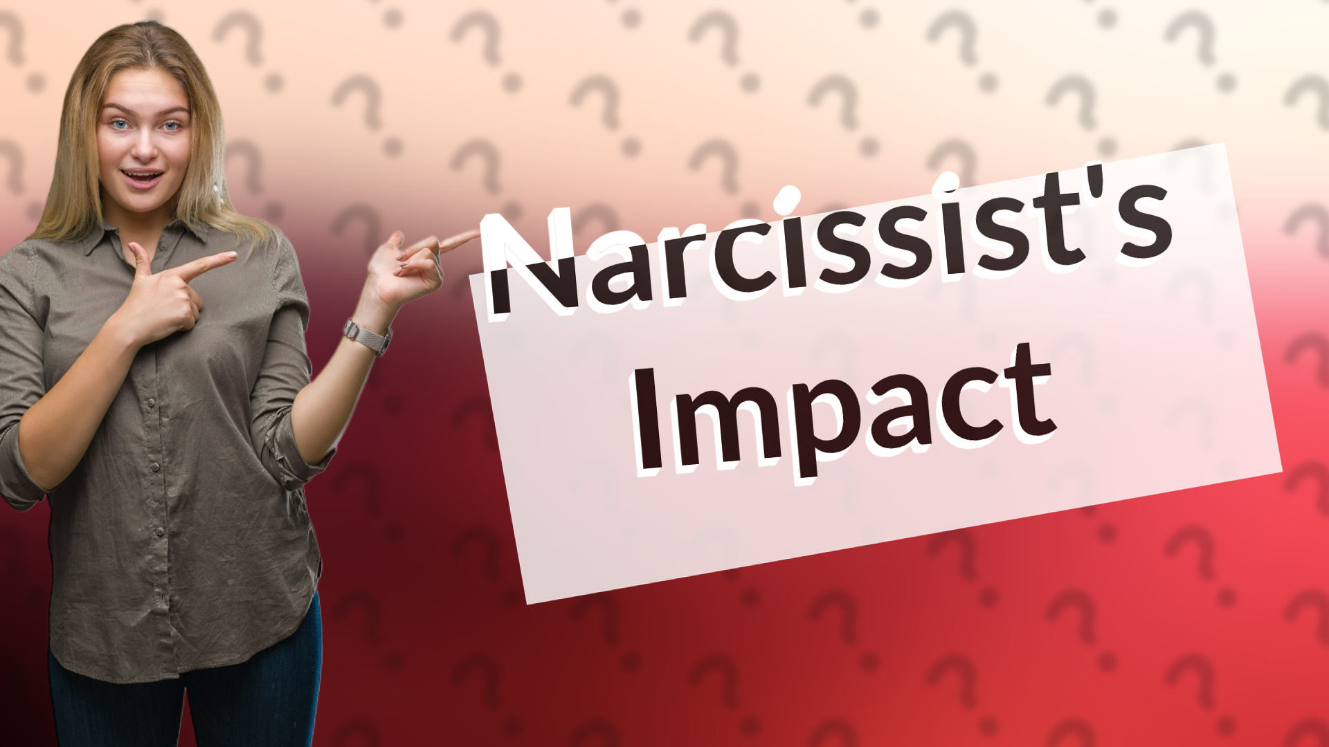 Narcissist's Impact
