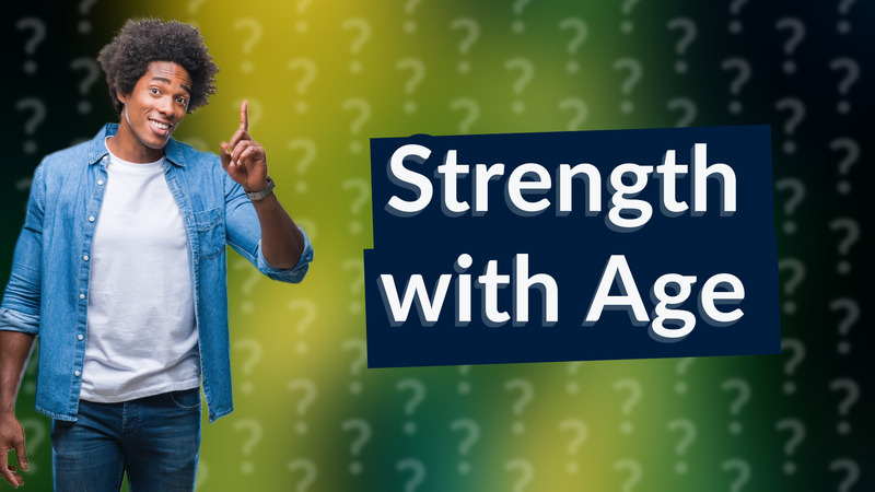 Strength with Age