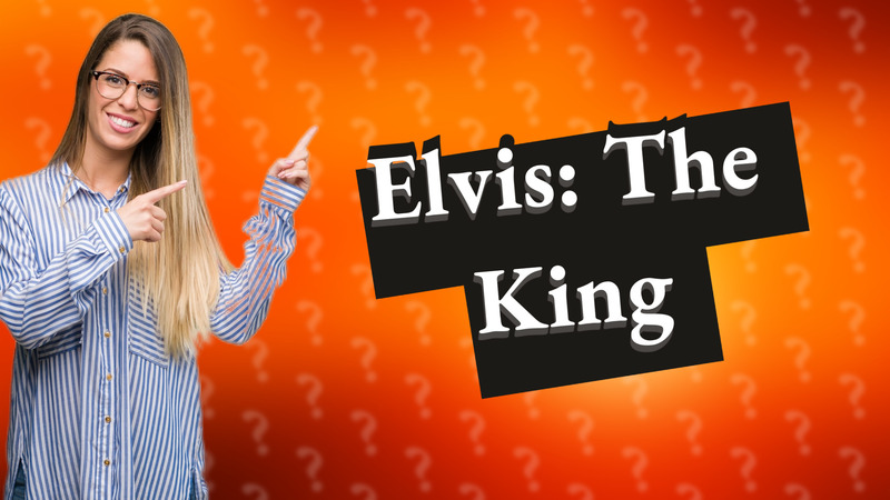 Elvis: The King