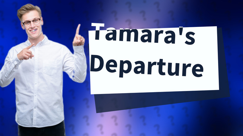 Tamara's Departure