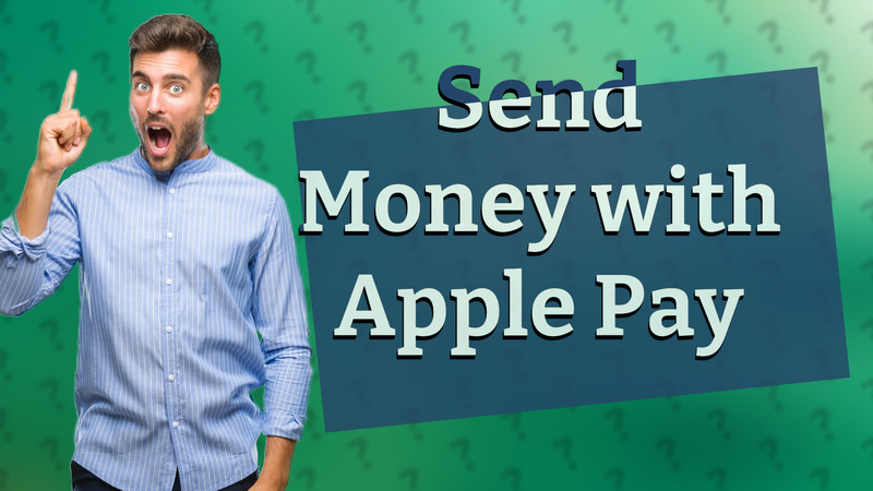 Send Money with Apple Pay