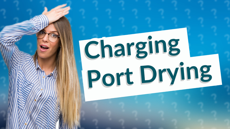 Charging Port Drying