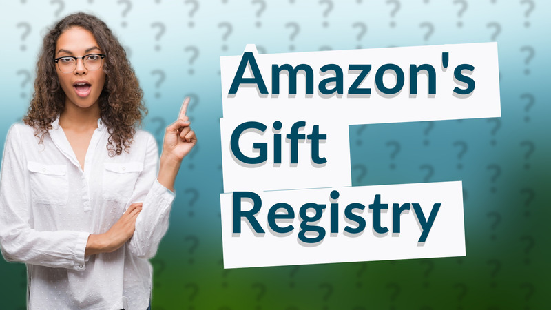Amazon's Gift Registry