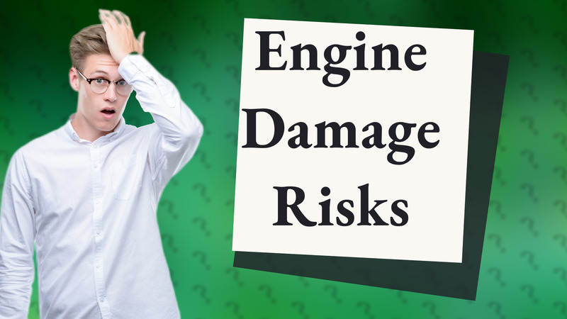 Engine Damage Risks