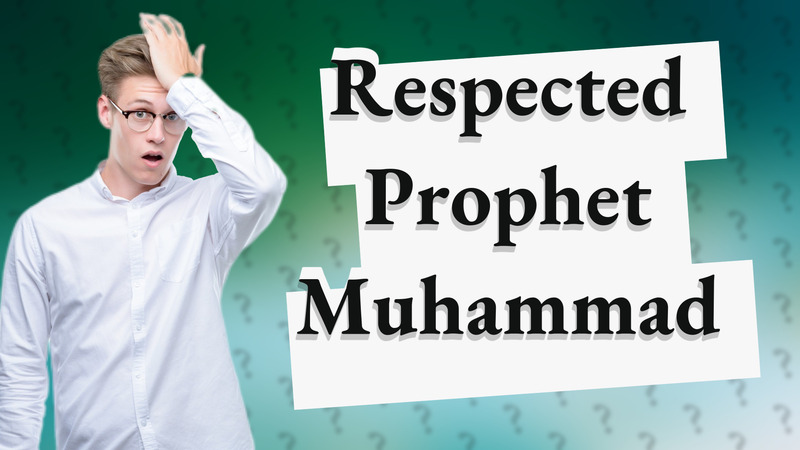 Respected Prophet Muhammad