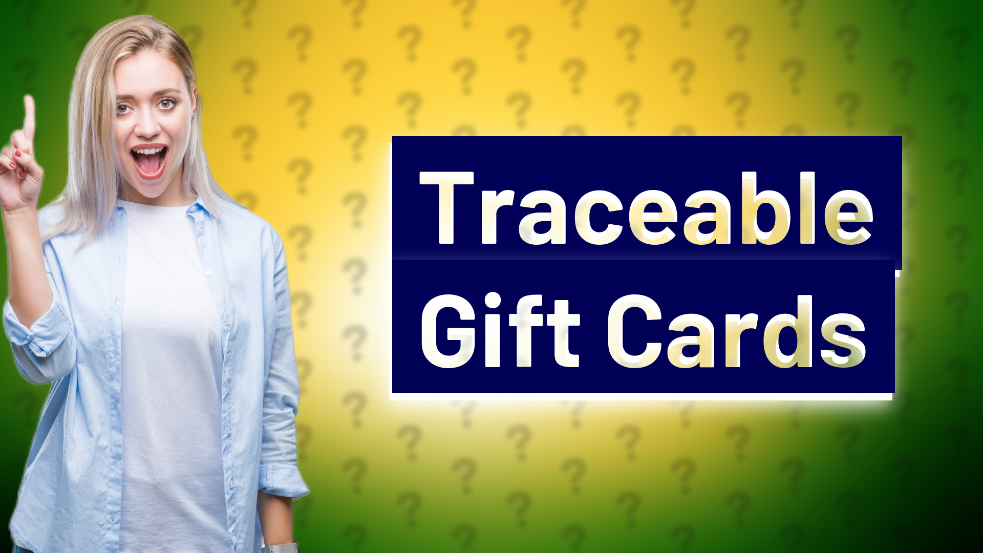 Traceable Gift Cards