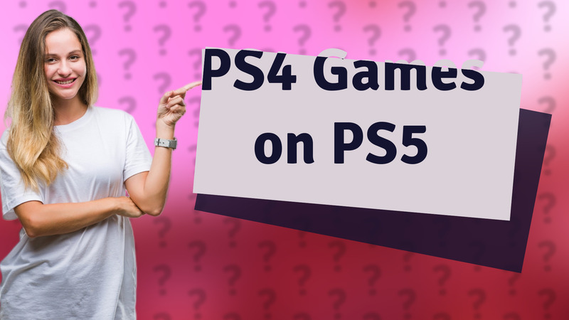 PS4 Games on PS5